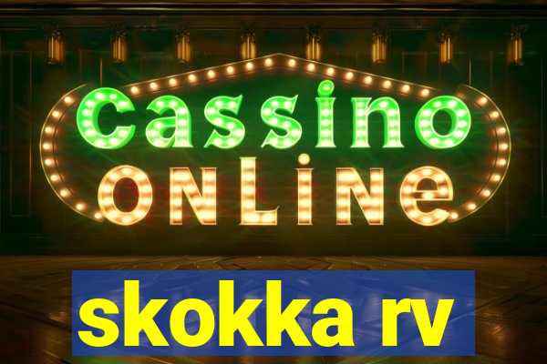 skokka rv